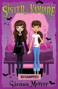 Revamped! (My Sister the Vampire) -- Paperback