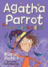 Agatha Parrot and the Zombie Bird (Agatha Parrot)