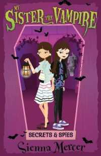 Secrets & Spies (My Sister the Vampire)