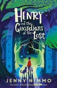 Henry and the Guardians of the Lost -- Paperback / softback