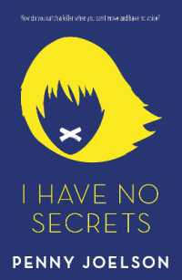 ペニー・ジョエルソン著『秘密をもてないわたし』（原書）<br>I Have No Secrets