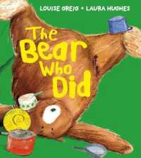 Bear Who Did -- Paperback / softback
