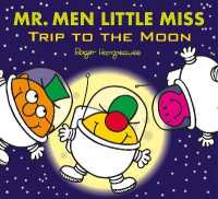 Mr. Men Little Miss: Trip to the Moon (Mr. Men & Little Miss Celebrations)