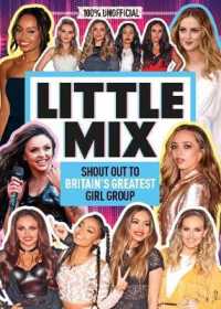 100% Unofficial Little Mix : Shout Out to Britain's Greatest Girl Group (100% Idols)