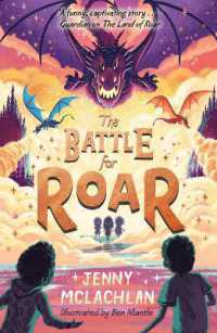 The Battle for Roar (The Land of Roar series)