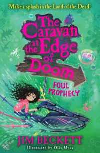 The Caravan at the Edge of Doom: Foul Prophecy (The Caravan at the Edge of Doom)