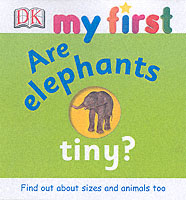 1ST ARE ELEPHANTS TINY?