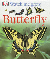 Butterfly (Watch Me Grow) -- Hardback