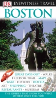 Dk Eyewitness Travel Guide: Boston (Dk Eyewitness Travel Guide) -- Hardback