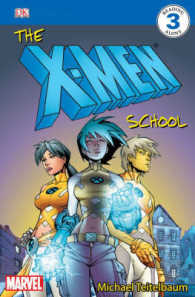 X-men School (Dk Readers Level 3) -- Paperback