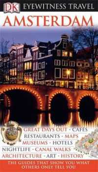 Amsterdam (Dk Eyewitness Travel Guide) -- Hardback