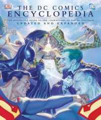 "dc Comics" Encyclopedia : The Definitive Guide to the Characters of the Dc Universe -- Hardback