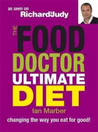 Food Doctor Ultimate Diet : Changing the Way You Eat for Good! -- Paperback