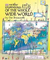 Most Stupendous Atlas of the Whole Wide World by the Brainwaves (Brainwaves) -- Hardback