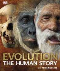 アリス・ロバーツ『人類の進化大図鑑』（原書）<br>Evolution the Human Story -- Hardback