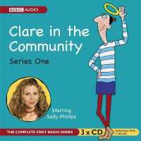 Clare in the Community (3-Volume Set) : The Complete Series (Clare in the Community) （Unabridged）