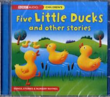 Five Little Ducks & Other Stories （Unabridged）
