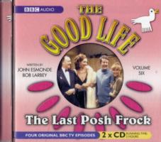 The Last Posh Frock (The Good Life) （Unabridged）