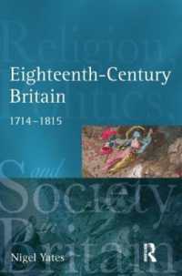 Eighteenth Century Britain : Religion and Politics 1714-1815 (Religion, Politics and Society in Britain)