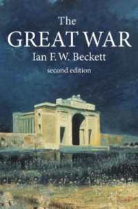 The Great War : 1914-1918 (Modern Wars in Perspective) （2ND）