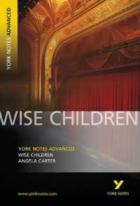 Wise Children (York Notes Advanced) English Literature Study Guide - for 2026, 2027 exams (York Notes Advanced)