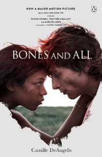 カミーユ・デアンジェリス『ボーンズ アンド オール』（原書）<br>Bones & All : Now a major film starring Timothée Chalamet