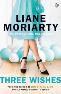 Three Wishes : From the bestselling author of Big Little Lies, now an award winning TV series