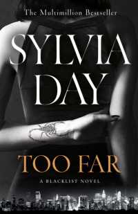 Too Far : The scorching new novel from the bestselling author of So Close (Blacklist) (Blacklist)
