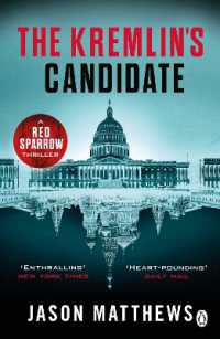 The Kremlin's Candidate : Discover what happens next after THE RED SPARROW, starring Jennifer Lawrence . . . (Red Sparrow Trilogy)