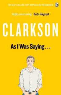 As I Was Saying . . . : The World According to Clarkson Volume 6 (The World According to Clarkson)