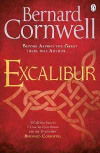 Excalibur : A Novel of Arthur (Warlord Chronicles) （3RD）