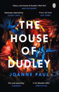 The House of Dudley : A New History of Tudor England. a TIMES Book of the Year 2022