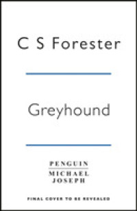 Greyhound : Discover the gripping naval thriller behind the major motion picture starring to -- Paperback / softback