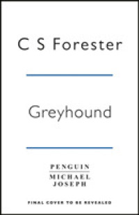 Greyhound : Discover the gripping naval thriller behind the major motion picture starring to -- Paperback / softback