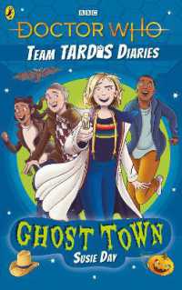 Doctor Who: Ghost Town : The Team TARDIS Diaries, Volume 2 (The Team Tardis Diaries)