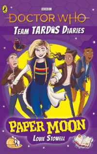 Doctor Who: Paper Moon : The Team TARDIS Diaries, Volume 1 (The Team Tardis Diaries)
