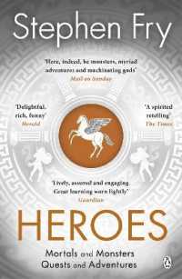 Heroes : The myths of the Ancient Greek heroes retold (Stephen Fry's Greek Myths)