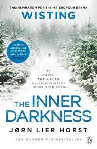 The Inner Darkness : The gripping novel from the No. 1 bestseller now a hit BBC4 show (Wisting)