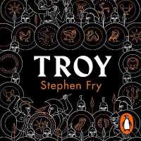 Troy : Our Greatest Story Retold (Stephen Fry's Greek Myths)