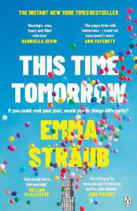 This Time Tomorrow : The tender and witty new novel from the New York Times bestselling author of All Adults Here