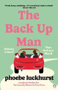 The Back Up Man : The hilarious and heartwarming brand new romcom perfect for fans of the Flatshare