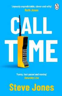 Call Time : The funny and hugely original debut novel from Channel 4 F1 presenter Steve Jones