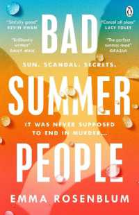 Bad Summer People : The scorchingly addictive summer must-read of 2023
