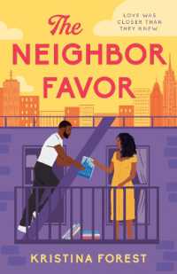 The Neighbor Favor : The swoon-worthy and gloriously romantic romcom for fans of Honey & Spice