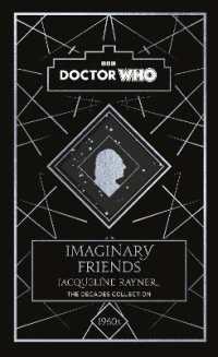 Doctor Who: Imaginary Friends : a 1960s story