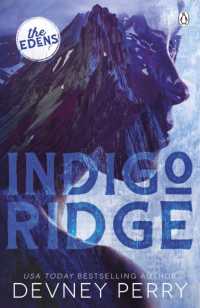 Indigo Ridge : (The Edens #1) (The Edens)