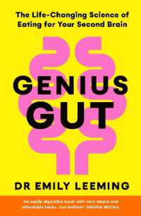 Genius Gut : The Life-Changing Science of Eating for Your Second Brain