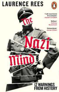 The Nazi Mind : Twelve Warnings from History