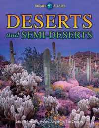 Deserts and Semi-Deserts (Biomes Atlases) （2ND）