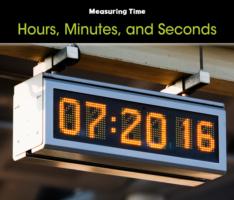 Hours， Minutes， & Seconds (Measuring Time)